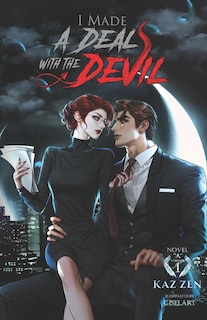 Front cover_I Made a Deal with the Devil (Light Novel)