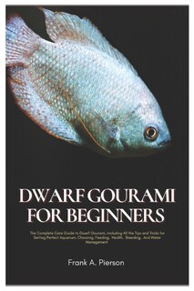 Couverture_Dwarf Gourami for Beginners