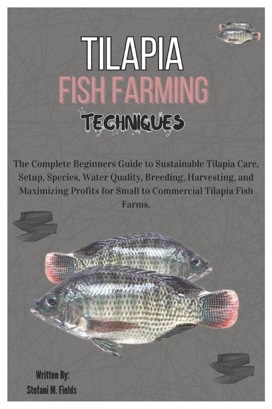 Front cover_Tilapia Fish Farming Techniques