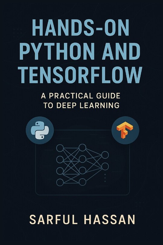 Front cover_Hands-On Python and TensorFlow