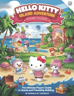 Couverture_Hello Kitty Island Adventure Game Guide