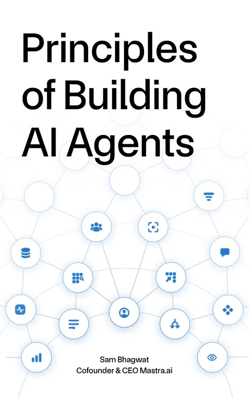 Front cover_Principles of Building AI Agents