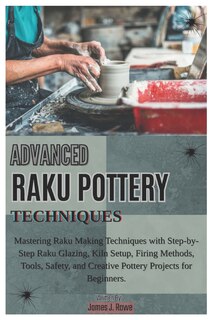 Couverture_Advanced Raku Pottery Techniques