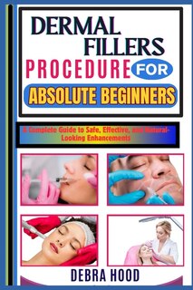 Front cover_Dermal Fillers Procedure