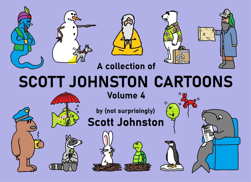 Couverture_A Collection of Scott Johnston Cartoons  - Volume 4