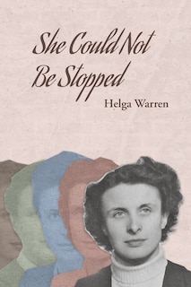 Front cover_She Could Not Be Stopped