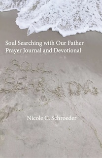 Couverture_Soul Searching with Our Father Prayer Journal and Devotional