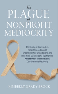 Couverture_The Plague of Nonprofit Mediocrity