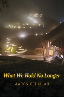 Couverture_What We Hold No Longer