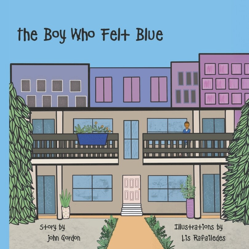 Front cover_The Boy Who Felt Blue