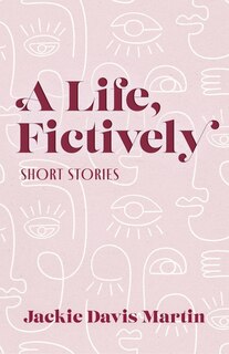 Front cover_A Life, Fictively