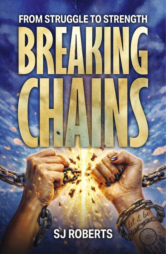 Couverture_Breaking Chains from struggle to strength