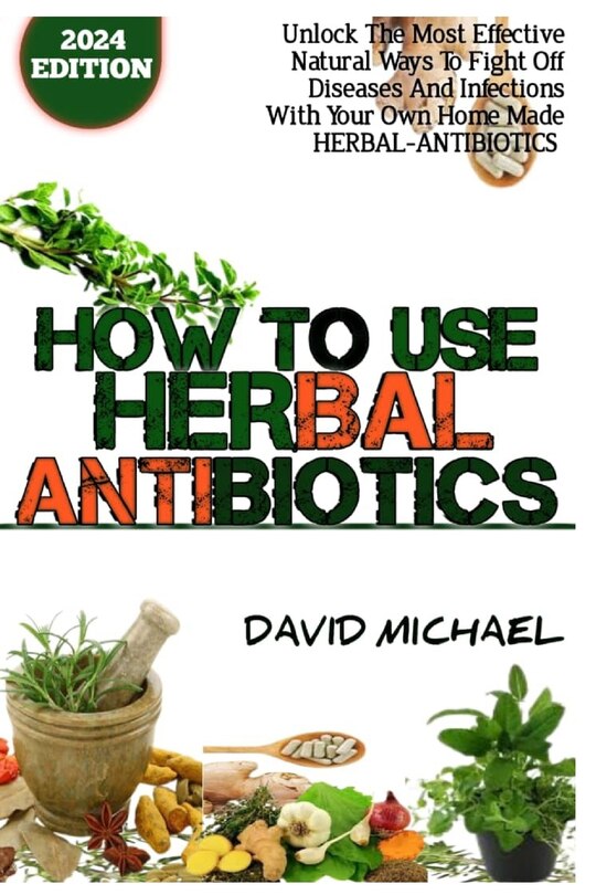 Front cover_How to Use Herbal Antibiotics