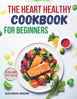 Couverture_The Heart Healthy Cookbook for Beginners