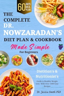 Front cover_The Complete Dr. Nowzaradan's Diet Plan & Cookbook Made Simple for Beginners