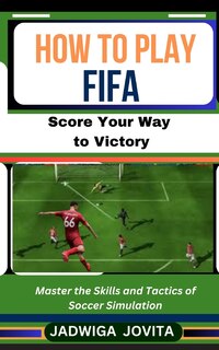 Couverture_How to Play FIFA