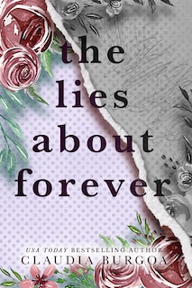 The Lies About Forever: A Decker Family Novel