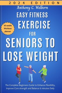 Couverture_Easy Fitness Exercise for Seniors to Lose Weight