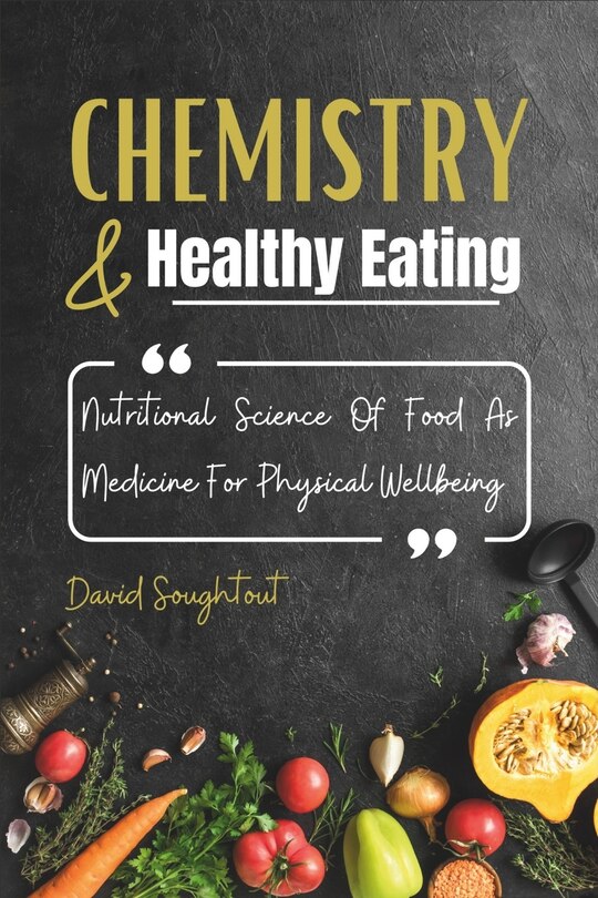 Front cover_Chemistry And Healthy Eating