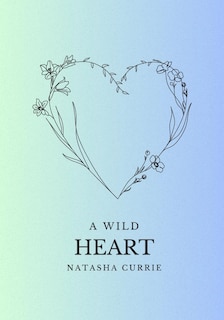 Front cover_A Wild Heart