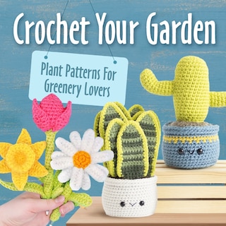Front cover_Crochet Your Garden