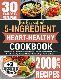 Front cover_The Essential 5-Ingredient Heart Healthy Cookbook