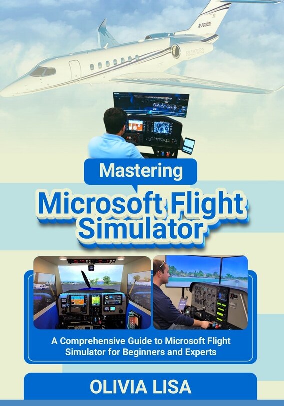 Couverture_Mastering Microsoft Flight Simulator