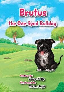 Front cover_Brutus the One-Eyed Bulldog