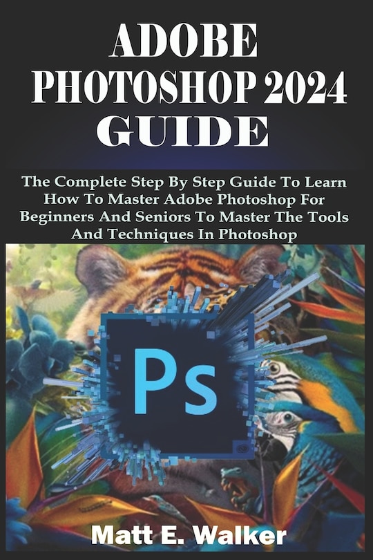 Front cover_Adobe Photoshop 2024 Guide