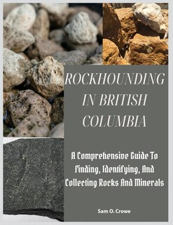 Couverture_Rockhounding in British Columbia
