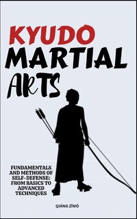 Front cover_Kyudo Martial Arts