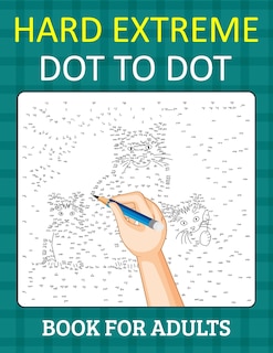 Front cover_Hard Extreme Dot To Dot Book for Adults