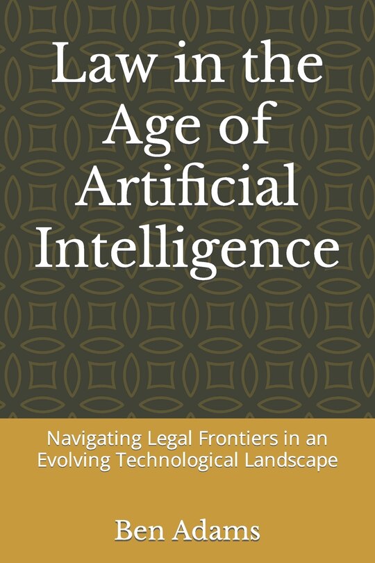 Front cover_Law in the Age of Artificial Intelligence