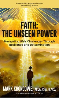 Couverture_Faith: the Unseen Power