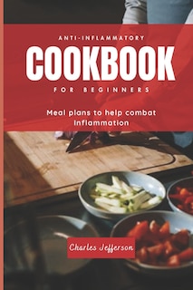 Couverture_Anti-Inflammatory Cookbook for Beginners