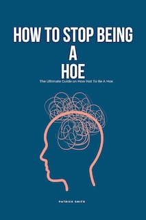 Couverture_How To Stop Being A Hoe