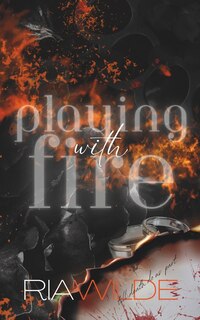 Front cover_Playing with Fire