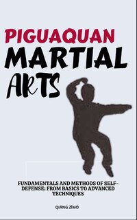 Front cover_Piguaquan Martial Arts