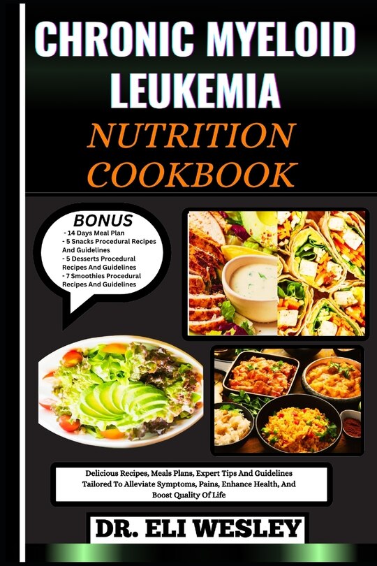 Couverture_Chronic Myeloid Leukemia Nutrition Cookbook