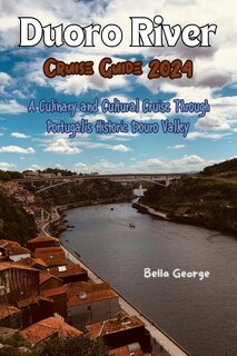 Front cover_Duoro River Cruise Guide 2024