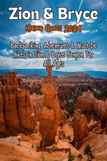 Couverture_Zion and Bryce Hiking Guide 2024