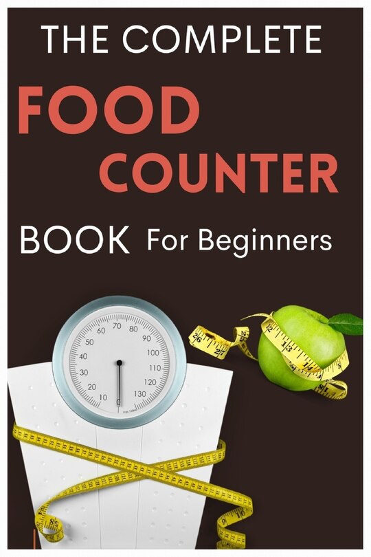 Front cover_The Complete Food Counter Book for Beginners