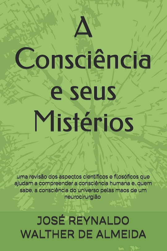 Front cover_A Consciência E Seus Mistérios