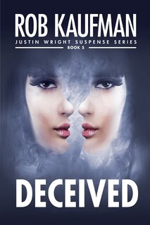 Couverture_DECEIVED (Justin Wright Suspense Series - Book 5)