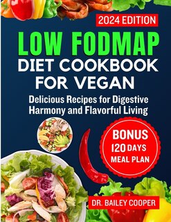 Front cover_Low FODMAP Diet Cookbook for Vegan 2024