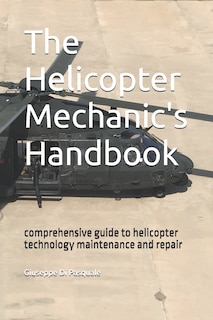 Couverture_The helicopter mechanic's handbook