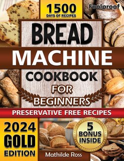 Front cover_Foolproof Bread Machine Cookbook for Beginners