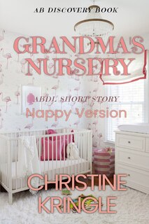 Front cover_Grandma's Nursery (Nappy Version)