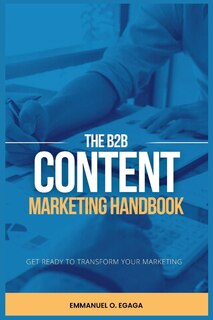 Front cover_The B2B Content Marketing Handbook
