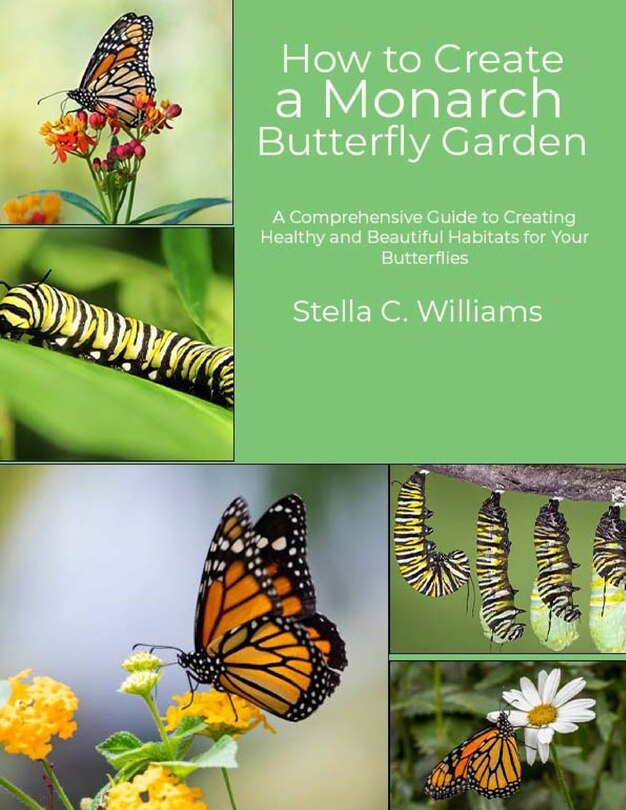 Front cover_How to Create a Monarch Butterfly Garden